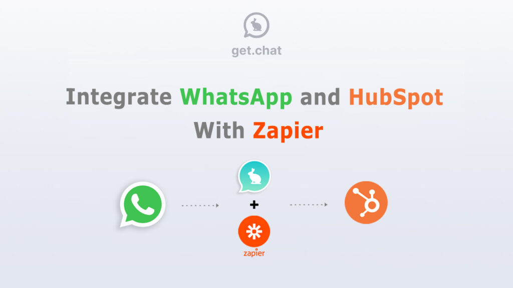 Integrate WhatsApp with Hubspot through get - Here’s How to integrate WhatsApp with HubSpot through Zapier Integrate WhatsApp with Hubspot through get getchat.360dialog.io WhatsApp Business API